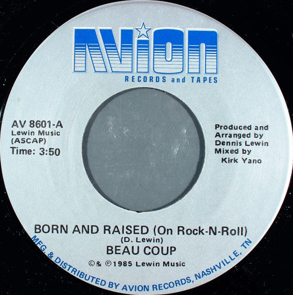 Born & Raised (On Rock-N-Roll) - Beau Coup
