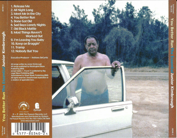 You Better Run The Essential - Kimbrough, Junior