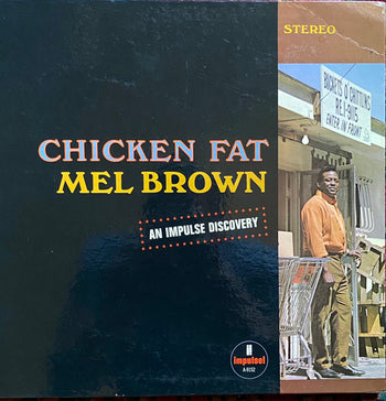 Chicken Fat - Brown, Mel