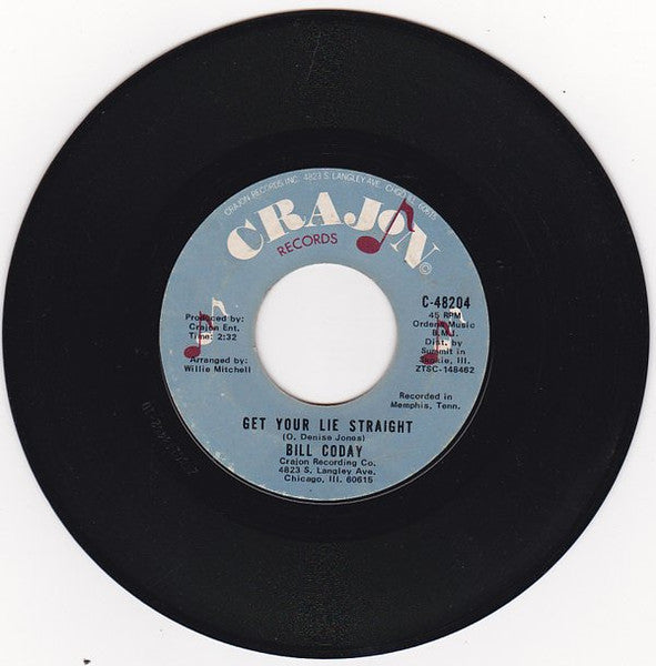 Get Your Lie Straight / You're Gonna Want Me - Coday, Bill