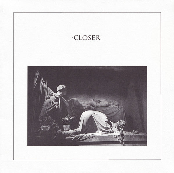 Closer - Joy Division
