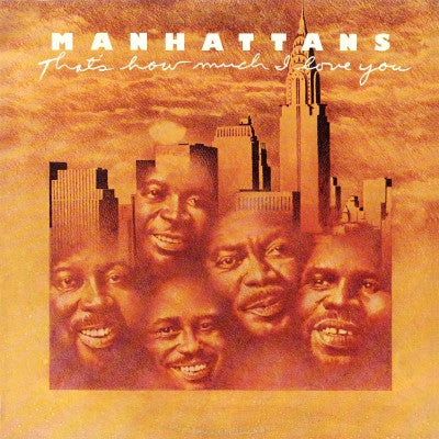 That's How Much I Love You - Manhattans