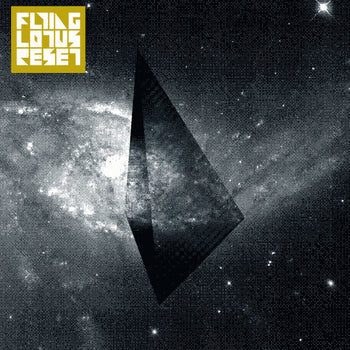 Reset - Flying Lotus