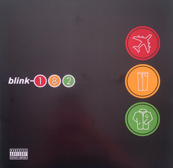 Take Off Your Pants And Jacket - Blink-182