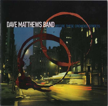 Before These Crowded Streets - Matthews, Dave