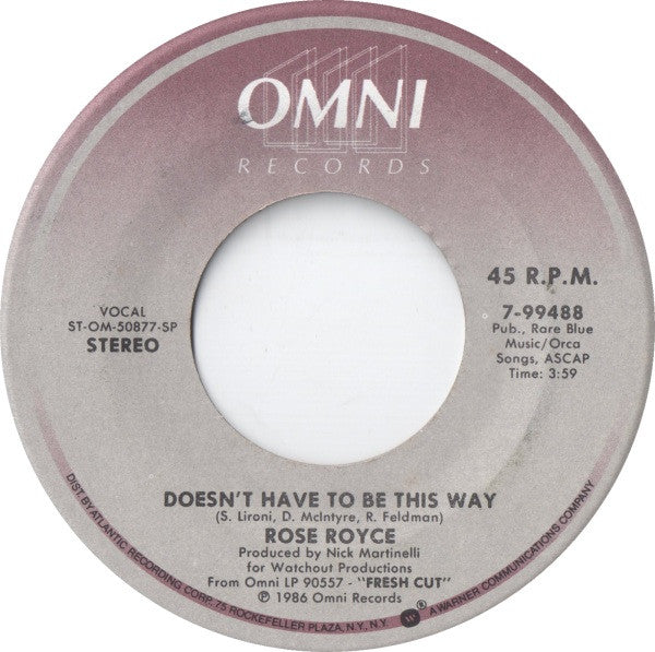 Doesn't Have To Be This Way / You're My Peace Of M - Rose Royce