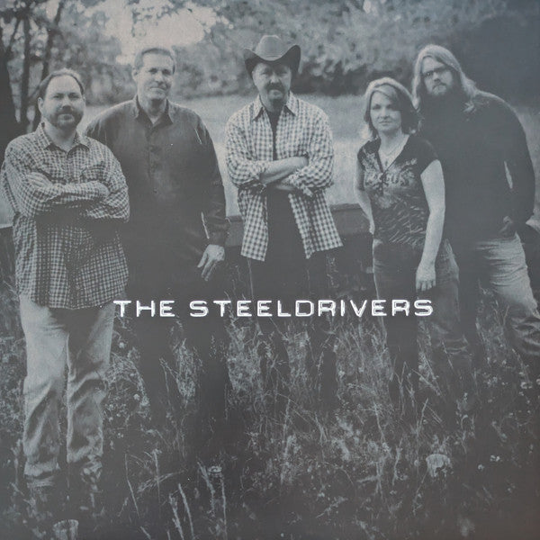 The Steeldrivers - Steeldrivers
