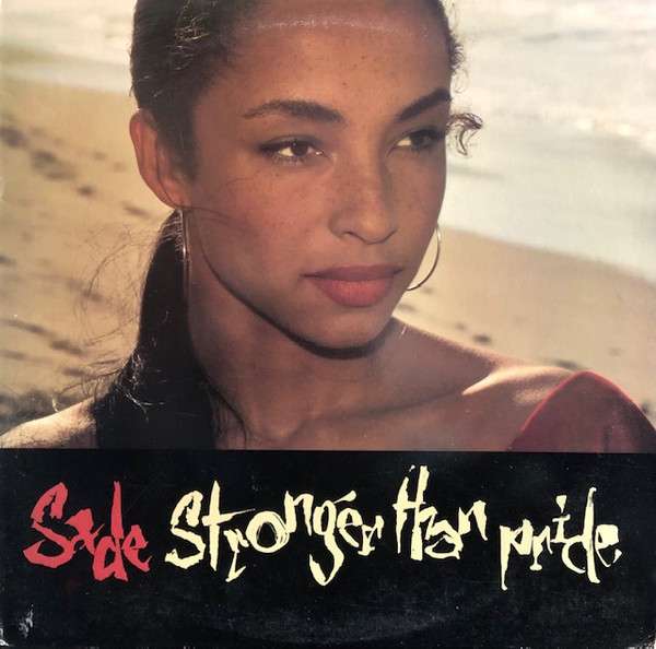 Stronger Than Pride - Sade