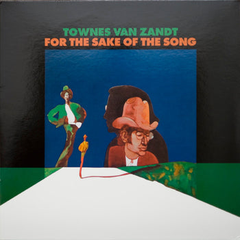 For The Sake Of The Song - Van Zandt, Townes