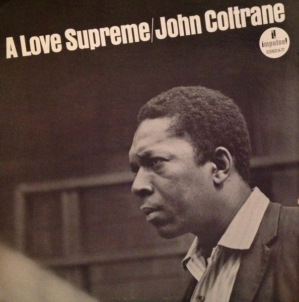 A Love Supreme - Coltrane, John
