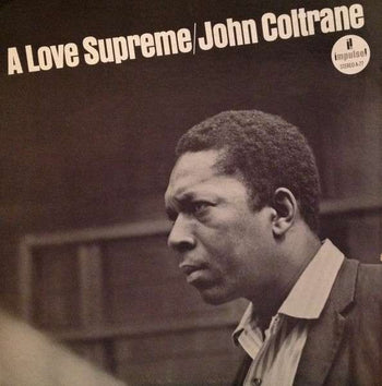 A Love Supreme - Coltrane, John