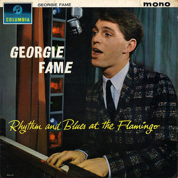 Rhythm And Blues At The Flamingo - Fame, Georgie
