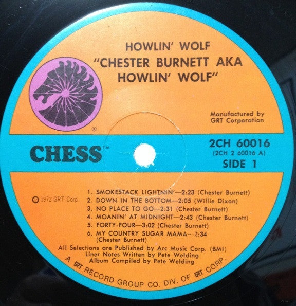 Chester Burnett A.K.A. Howlin' Wolf - Howlin' Wolf