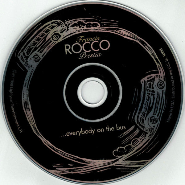 ...Everybody On The Bus - Prestia, Francis Rocco