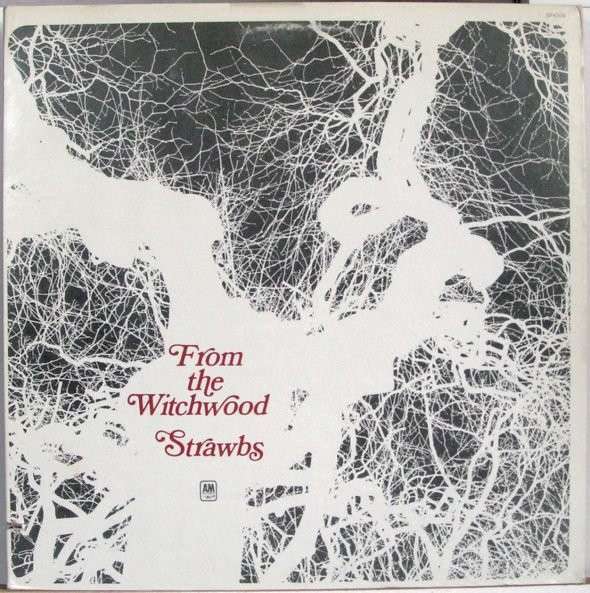 From The Witchwood - Strawbs