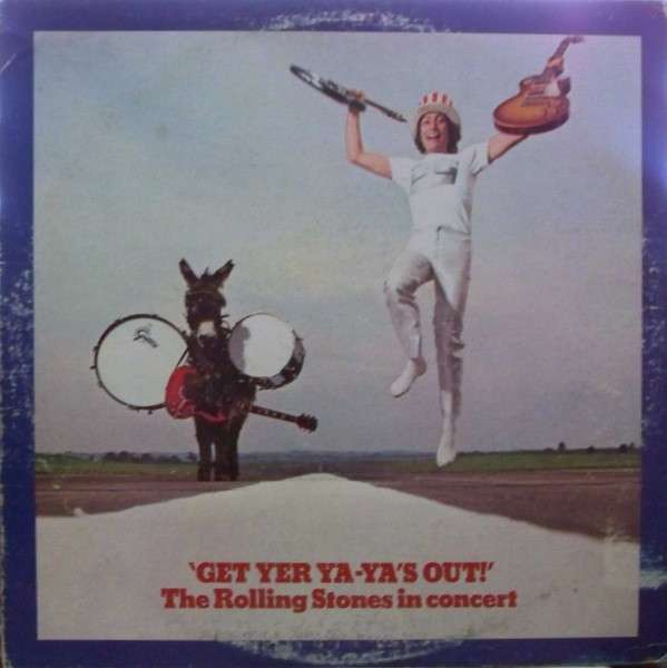 Get Yer Ya-Ya's Out! - The Rolling Stones In Conce - Rolling Stones