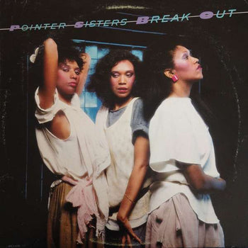 Break Out - Pointer Sisters