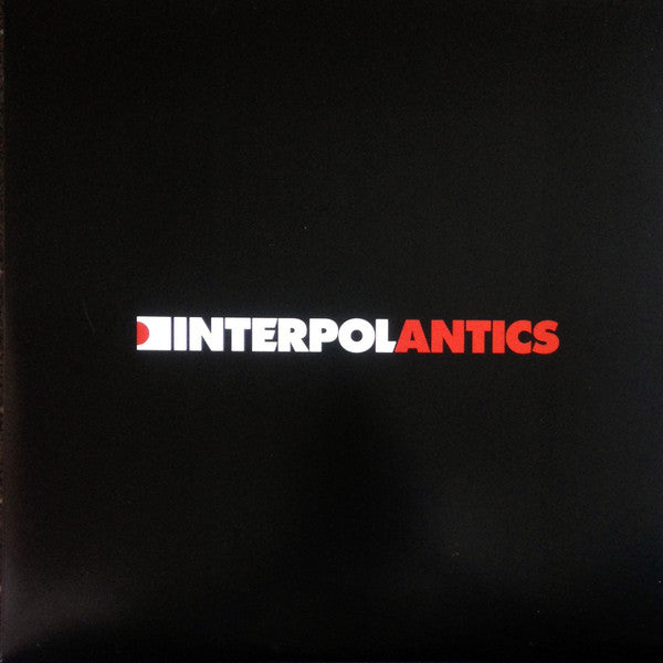 Antics - Interpol