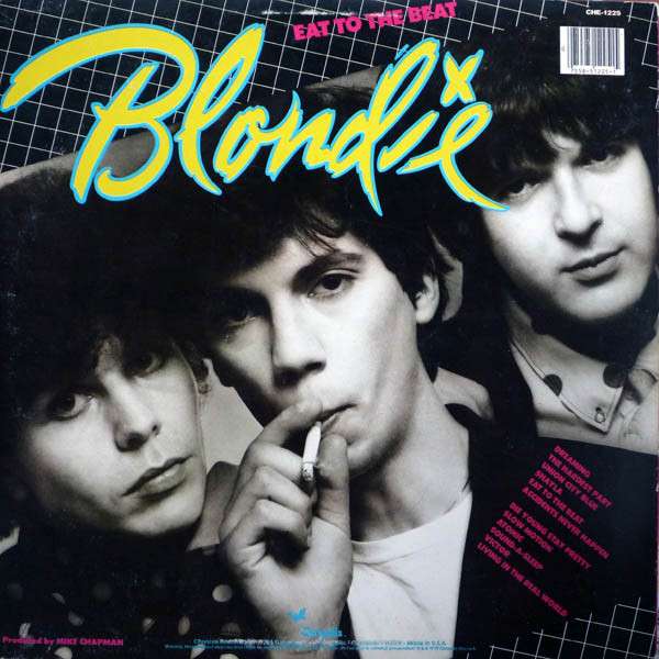 Eat To The Beat - Blondie