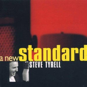 A New Standard - Tyrell, Steve