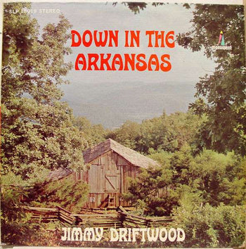 Down In The Arkansas - Driftwood, Jimmy