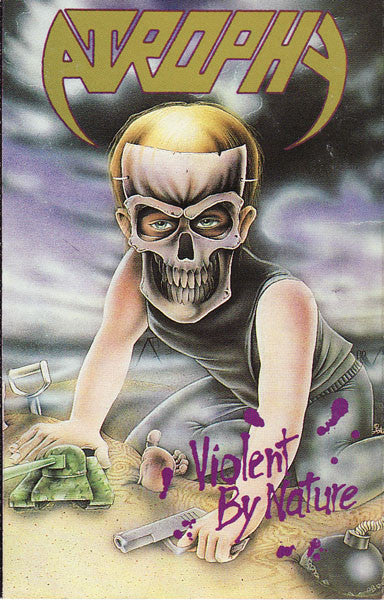 Violent By Nature - Atrophy