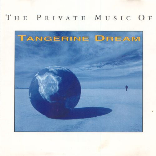 The Private Music Of  - Tangerine Dream