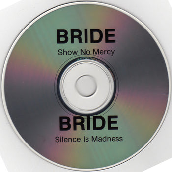 Show No Mercy - Silence Is Madness - Bride