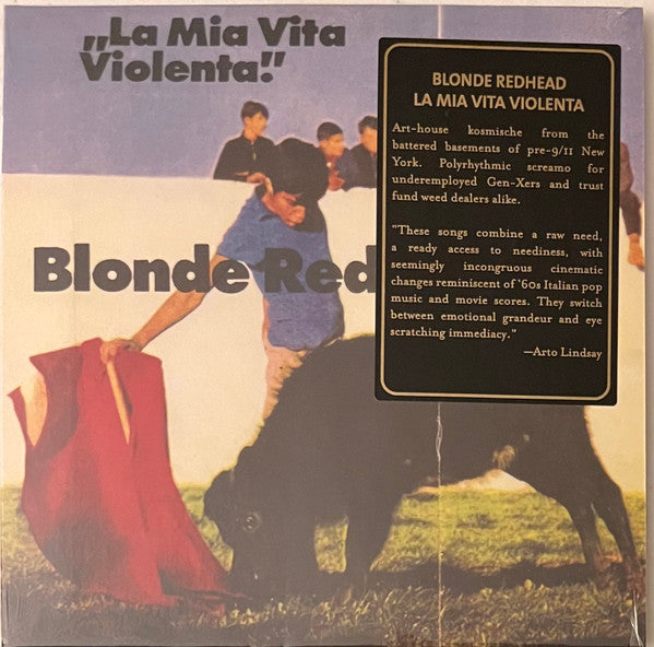 La Mia Vita Violenta - Blonde Redhead
