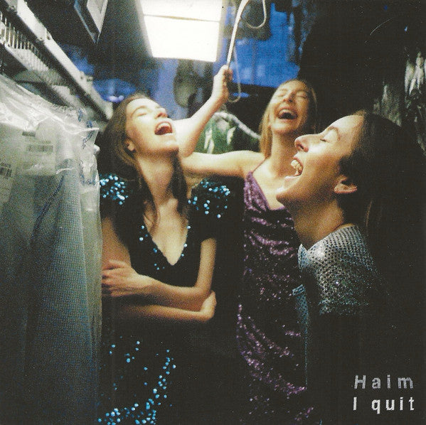 I Quit - HAIM