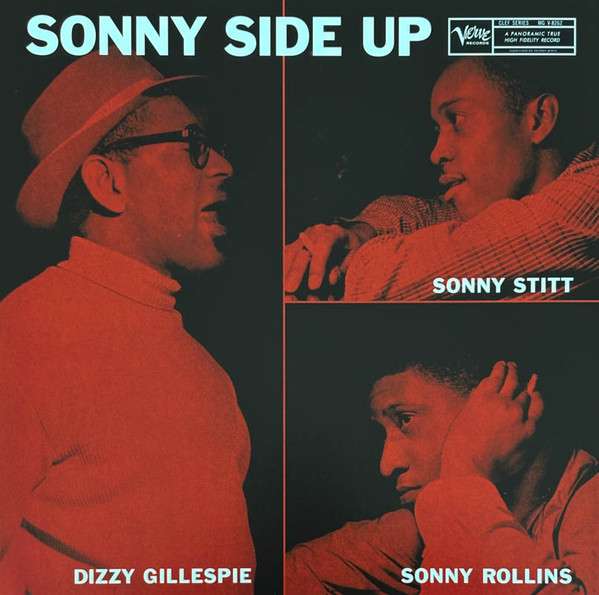Sonny Side Up (Verve Vault Series) - Gillespie, Dizzy / Stitt, Sonny / Rollins, Sonny
