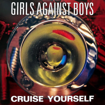 Cruise Yourself - Gold - Girls Against Boys