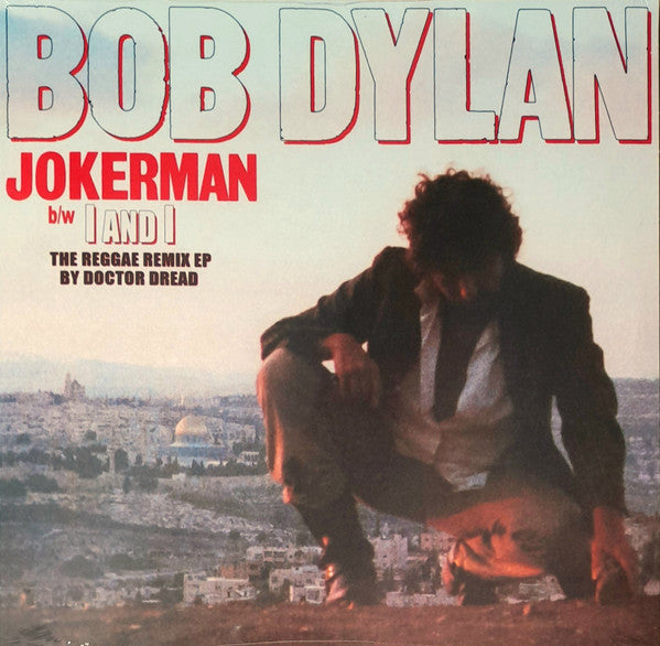 Jokerman / I And I Remixes - Dylan, Bob