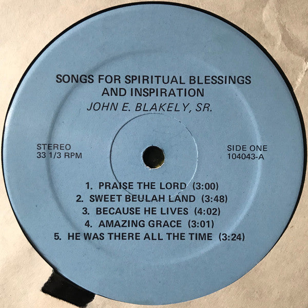 Songs For Spiritual Blessings And Inspiration - Blakely, John E. Sr.