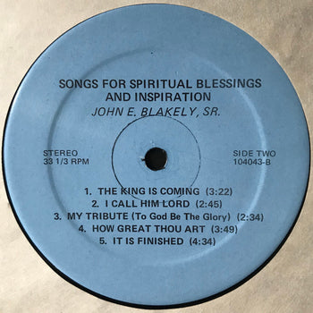 Songs For Spiritual Blessings And Inspiration - Blakely, John E. Sr.