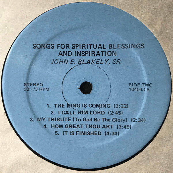 Songs For Spiritual Blessings And Inspiration - Blakely, John E. Sr.
