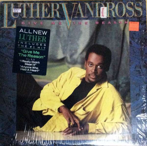 Give Me The Reason - Vandross, Luther