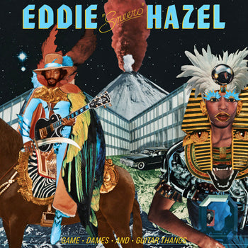 Game, Dames And Guitar Thangs - Hazel, Eddie