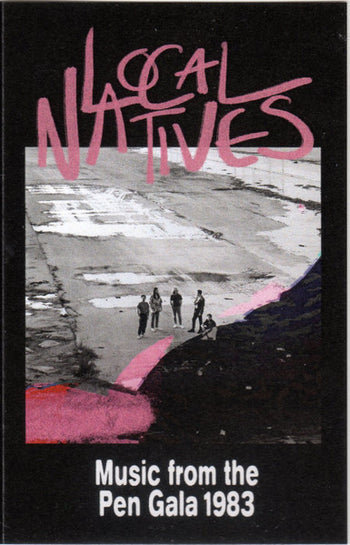 Music From The Pen Gala 1983 - Local Natives