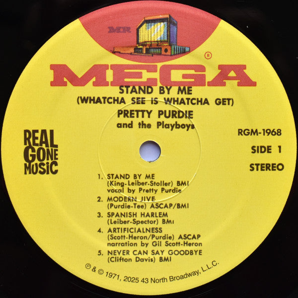 Stand by Me (Whatcha See Is Whatcha Get) - Purdie, Pretty & the Playboys