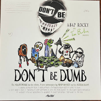 Don't Be Dumb - A$AP Rocky