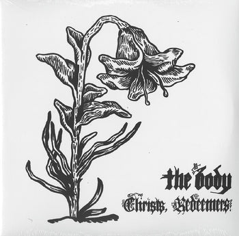 Christs, Redeemers - Body, The