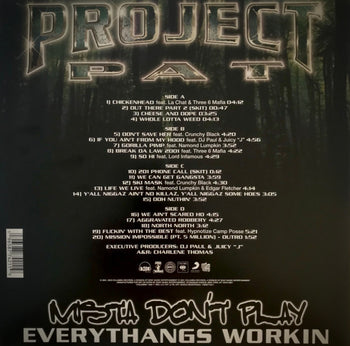 Mista Don't Play: Everythangs Workin - Project Pat