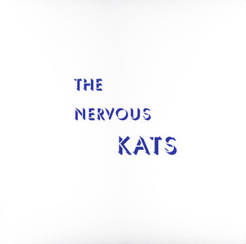 The Nervous Kats - Bailey's Nervous Kats