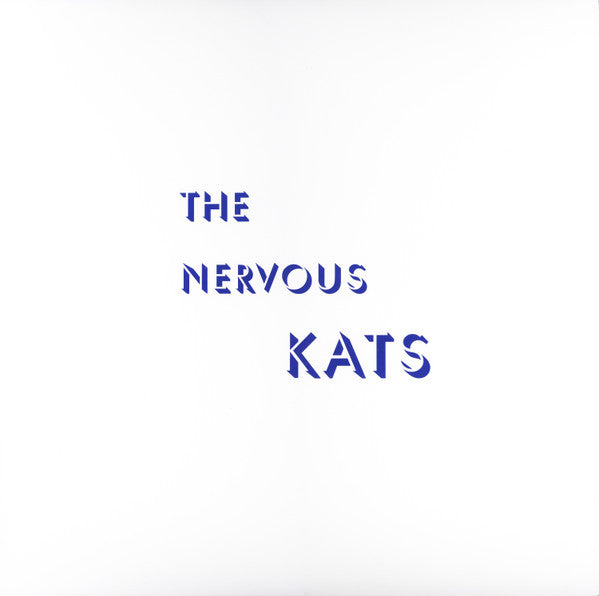 The Nervous Kats - Bailey's Nervous Kats