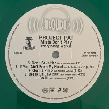 Mista Don't Play: Everythangs Workin - Project Pat