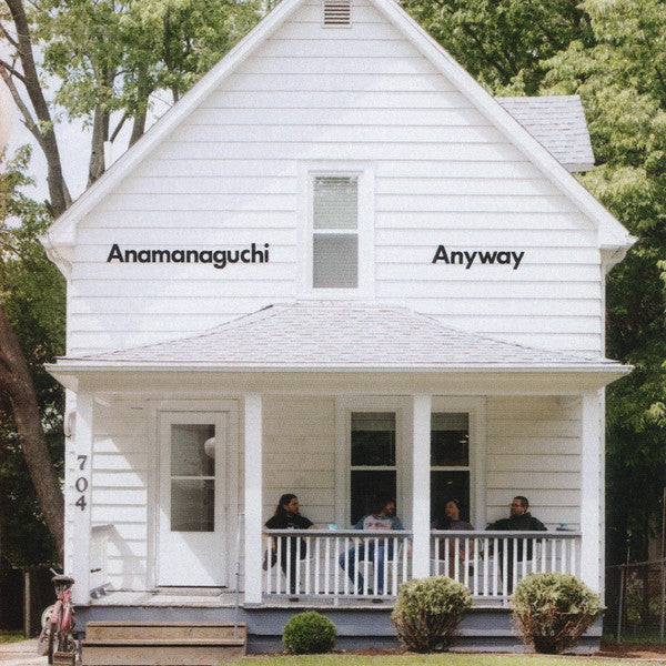 Anyway - Anamanaguchi