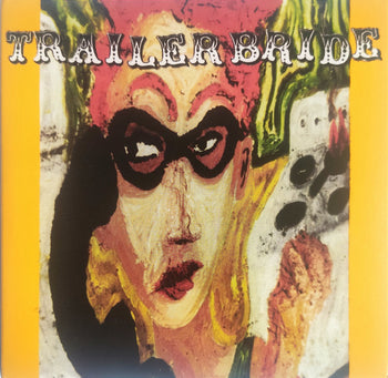 Trailer Bride - Trailer Bride
