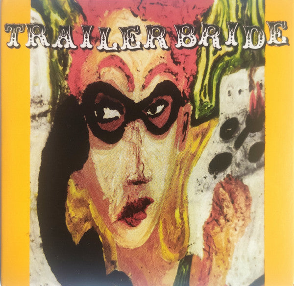 Trailer Bride - Trailer Bride