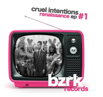 Renaissance EP #1 - Cruel Intentions